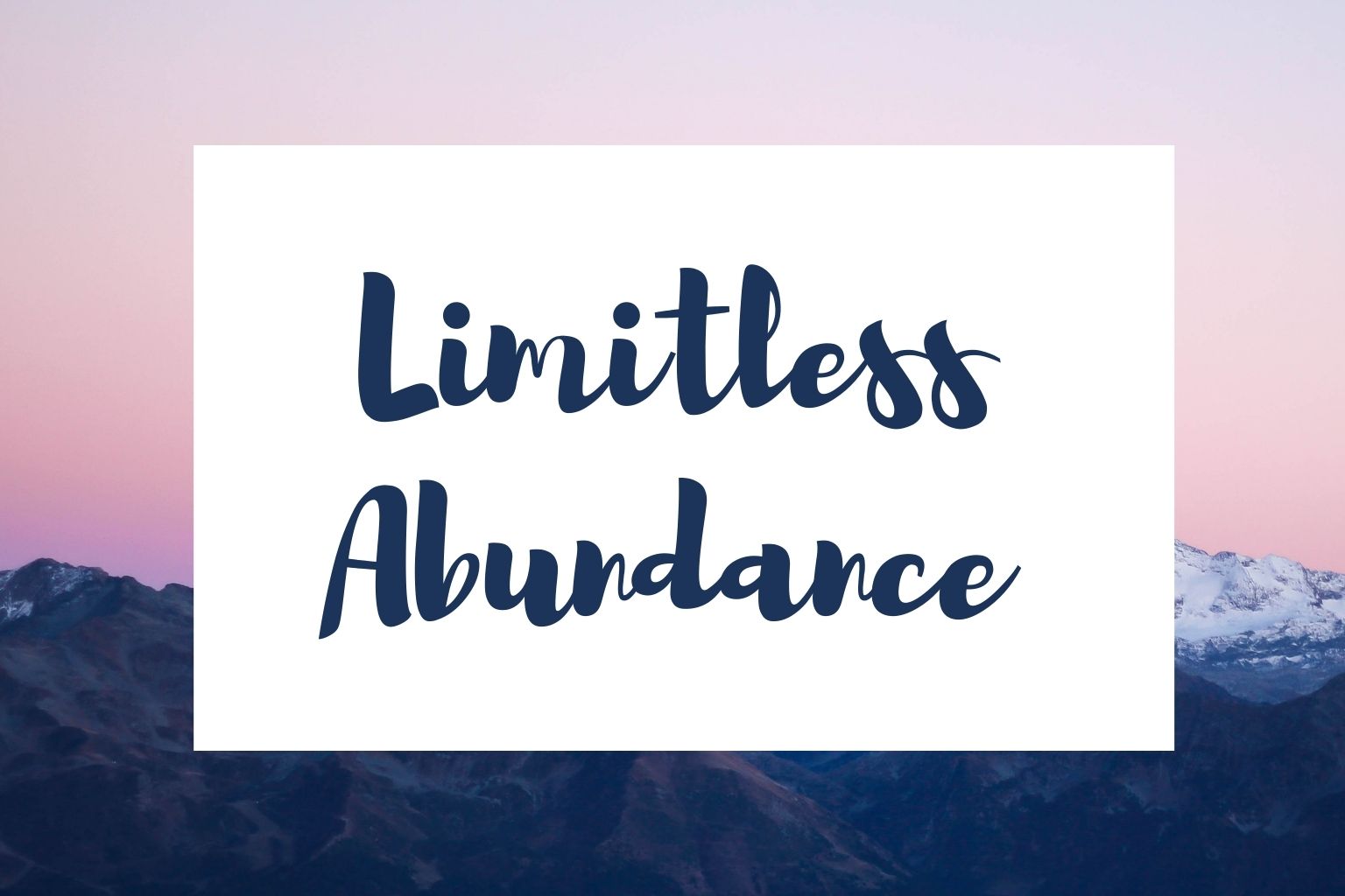 Limitless Abundance